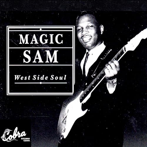 Magic Sam - West Side Soul (Vinyle Neuf)