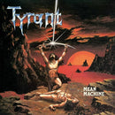 Tyrant - Mean Machine (Vinyle Neuf)