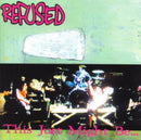 Refused - This Just Might Be The Truth (Vinyle Neuf)