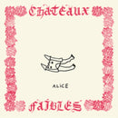 Alice - Chateaux Faibles (Vinyle Neuf)
