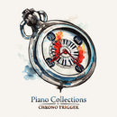 Collection - Trevor Alan Gomes: Piano Collections: Chrono Trigger (Vinyle Neuf)