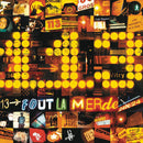 113 - Fout La Merde (Vinyle Neuf)