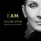 Celine Dion - I Am: Celine Dion (Vinyle Neuf)