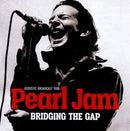 Pearl Jam - Bridging The Gap (Vinyle Neuf)