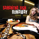 Samantha Fish - Runaway (Vinyle Neuf)