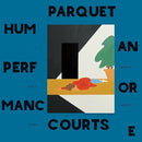 Parquet Courts - Human Performance (Vinyle Neuf)