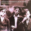 Walkmen - Everyone Who Pretended To Like Me Is Gone (Vinyle Neuf)