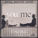 You And Me - Rose Ave (Vinyle Neuf)