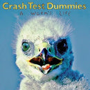 Crash Test Dummies - A Worms Life (Vinyle Neuf)