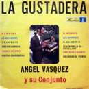 Angel Vasquez Y Su Conjunto - La Gustadera (Vinyle Neuf)