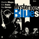 Charles Mingus - Mysterious Blues (Vinyle Neuf)