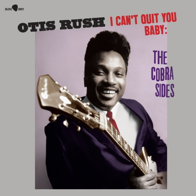 Otis Rush - I Cant Quit You Baby: The Cobra Sides (Vinyle Neuf)