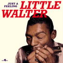 Little Walter - Just A Feeling (Vinyle Neuf)