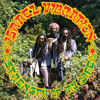 Israel Vibration - Strength Of My Life (Vinyle Neuf)