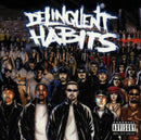 Delinquent Habits - Delinquent Habits (Vinyle Neuf)