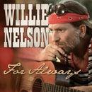 Willie Nelson - For Always (Vinyle Neuf)