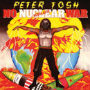 Peter Tosh - No Nuclear War (Vinyle Neuf)