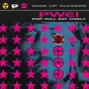Pop Will Eat Itself - Wise Up Suckers (Vinyle Neuf)