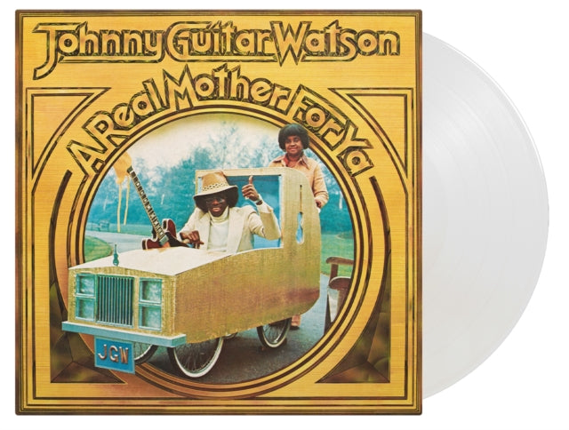 Johnny Guitar Watson - A Real Mother For Ya (Vinyle Neuf)