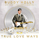Buddy Holly - True Love Ways (Vinyle Neuf)