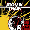 Atomik Train - Atomik Train (Vinyle Neuf)