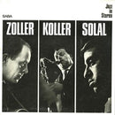 Attila Zoller / Hans Koller / Martial Solal  - Zoller / Koller / Solal (Vinyle Neuf)
