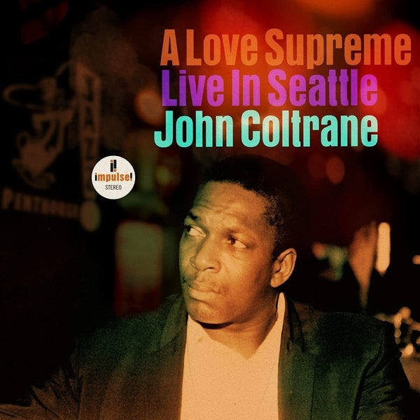 John Coltrane - A Love Supreme: Live In Seattle 1965 (Vinyle Neuf)