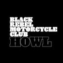 Black Rebel Motorcycle Club - Howl (2LP) (Vinyle Neuf)