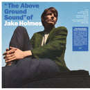 Jake Holmes - Above Ground Sound Of Jake Holmes (Vinyle Neuf)