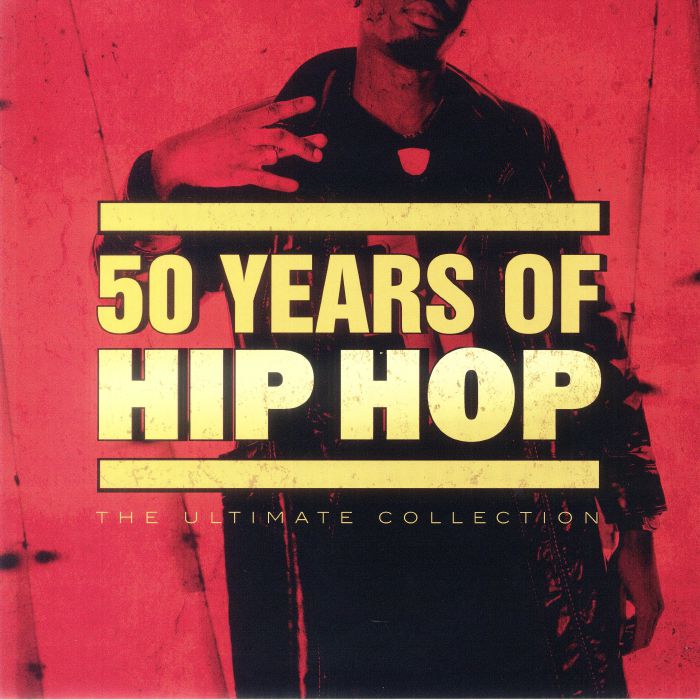 Various - 50 Years Of Hip Hop: The Ultimate Collection (Vinyle Neuf)