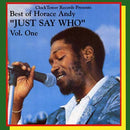 Horace Andy - Best Of Horace Andy Vol 1: Just Say Who (Vinyle Neuf)