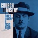 Church Of Misery - Born Under A Mad Sign (Vinyle Neuf)