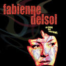 Fabienne Delsol - No Time For Sorrows (Vinyle Neuf)