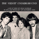 Velvet Underground - Live At End Of Cole Avenue Dallas Tx Oct 29 1969 (Vinyle Neuf)