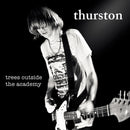 Thurston Moore - Trees Outside The Academy (Vinyle Neuf)