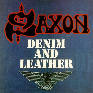 Saxon - Denim And Leather (Vinyle Neuf)