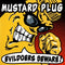 Mustard Plug - Evildoers Beware (Vinyle Neuf)