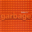Garbage - Version 20 (Vinyle Neuf)