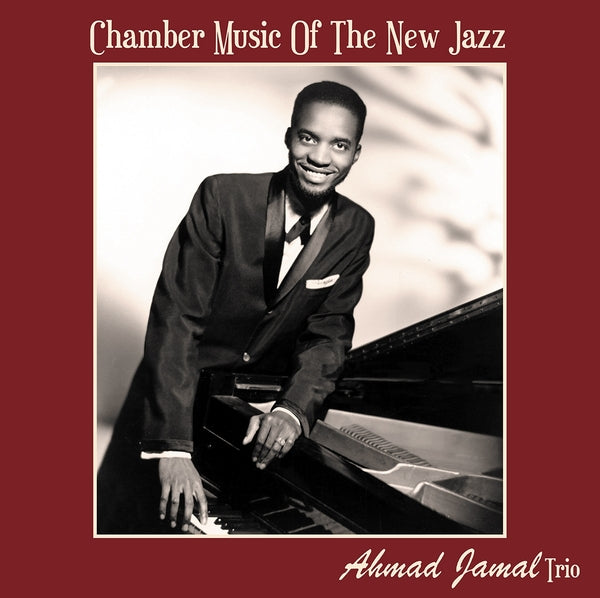 Ahmad Jamal - Chamber Music Of The New Jazz (Vinyle Neuf)