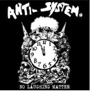 Anti System - No Laughing Matter (Vinyle Neuf)