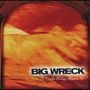 Big Wreck - In Loving Memory Of (Vinyle Neuf)