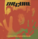 Cure - Copacabana Dreams (Vinyle Neuf)