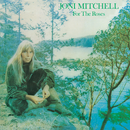 Joni Mitchell - For The Roses (Vinyle Neuf)