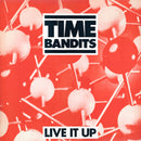 Time Bandits - Live It Up (Vinyle Usagé)