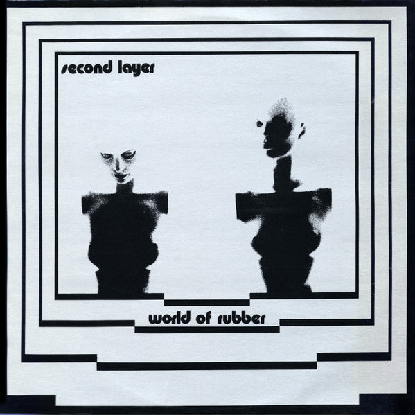 Second Layer - World of Rubber (Vinyle Usagé)