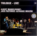Albert Mangelsdorff / Jaco Pastorius / Alphonse Mouzon - Trilogue Live (Vinyle Usagé)