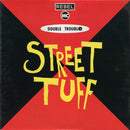 Double Trouble / Rebel MC - Street Tuff (Vinyle Usagé)