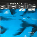 Roots - Adrenaline / Dont See Us (Vinyle Usagé)