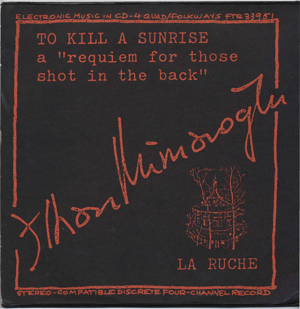 Ilhan Mimaroglu - To Kill A Sunrise / La Ruche (Vinyle Usagé)