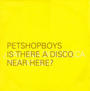 Pet Shop Boys - Is There A Disco Near Here (Vinyle Usagé)